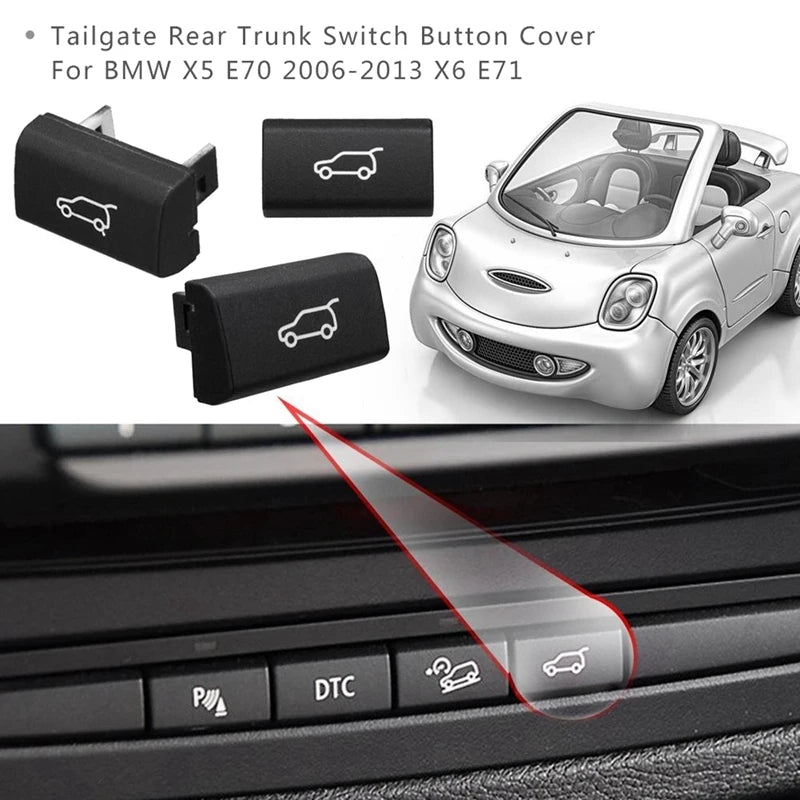 Car Tailgate Rear Trunk Switch Button Cover For BMW X5 E70 2006-13 X6 E71 2008-2014